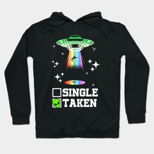 Single Or Taken - Funny Alien UFO Valentine's Day Hoodie